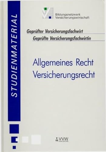 Beispielbild fr Allgemeines Recht /Versicherungsrecht: Grundlegende Qualifikation. Mit Ergnzungsband zum Verkauf von medimops