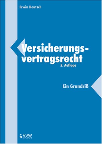 Stock image for Versicherungsvertragsrecht. Ein Grundriss for sale by medimops