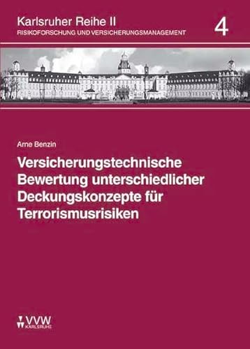 Beispielbild fr Versicherungstechnische Bewertung unterschiedlicher Deckungskonzepte fr Terrorismusrisiken zum Verkauf von medimops