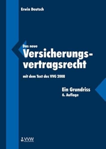 Stock image for Das neue Versicherungsvertragsrecht: mit dem Text des VVG 2008 - Ein Grundriss for sale by medimops