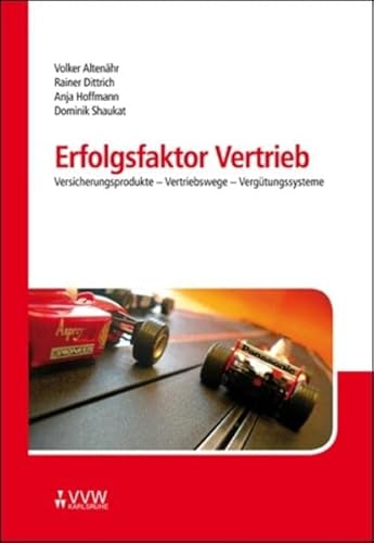 Stock image for Erfolgsfaktor Vertrieb: Versicherungsprodukte - Vertriebswege - Vergtungssysteme for sale by medimops