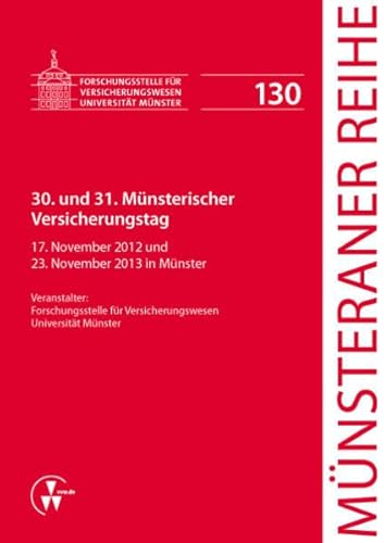 Stock image for 30. und 31. Mnsterischer Versicherungstag: 17. November 2012 und 23. November 2013 in Mnster (Mnsteraner Reihe) for sale by medimops