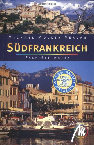 Südfrankreich. Reisehandbuch mit vielen praktischen Tipps - Nestmeyer, Ralf