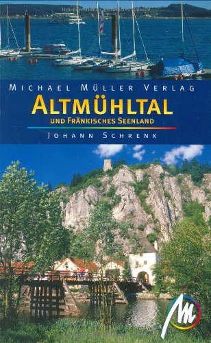 Stock image for Altmhltal: Reisehandbuch mit vielen praktischen Tipps for sale by medimops