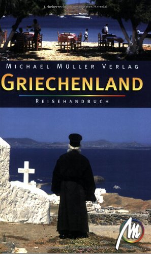 Stock image for Griechenland : [Reisehandbuch]. [Text und Recherchen Sabine Becht . Red.: Nona-Andreea Kolle ; Esther Steuding] for sale by NEPO UG