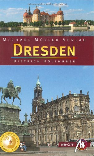 Dresden - Reisehandbuch mit vielen praktischen Tipps. - Höllhuber, Dietrich