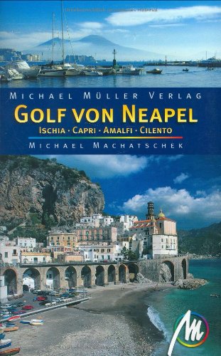 9783899533743: Golf von Neapel. Reisehandbuch: Mit Ischia, Capri, Amalfi, Cilento