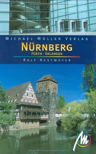 Nnrnberg / Fnrth / Erlangen (9783899533774) by Ralf Nestmeyer