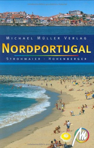 Nordportugal - Jürgen Strohmaier