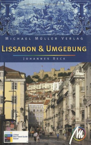 Lissabon und Umgebung: Reisehandbuch mit vielen praktischen Tipps. - Beck, Johannes