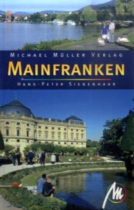 Stock image for Mainfranken. Reisehandbuch for sale by medimops