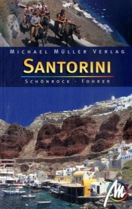 Beispielbild fr Santorini: Reisehandbuch mit vielen praktischen Tipps. zum Verkauf von Versandantiquariat Felix Mcke