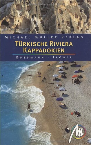 9783899534917: Trkische Riviera / Kappadokien: Reisehandbuch mit vielen praktischen Tipps