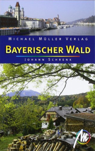 Stock image for Bayerischer Wald: Reisehandbuch mit vielen praktischen Tipps for sale by medimops