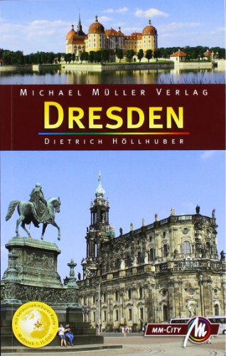 Imagen de archivo de Dresden MM-City: Reisehandbuch mit vielen praktischen Tipps a la venta por medimops