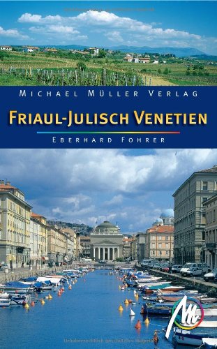 9783899535457: Friaul - Julisch Venetien: 9 Wanderungen und Touren