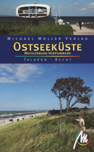 Ostseeküste: Mecklenburg-Vorpommern - Becht, Sabine / Talaron, Sven