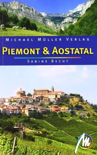 Stock image for Piemont & Aostatal: Reisehandbuch mit vielen praktischen Tipps for sale by medimops