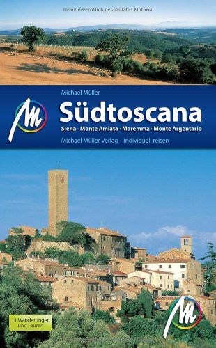 Beispielbild fr Sdtoscana - Siena, Monte Amiata, Maremma, Monte Argentario: Reisehandbuch mit vielen praktischen Tipps. zum Verkauf von biblion2