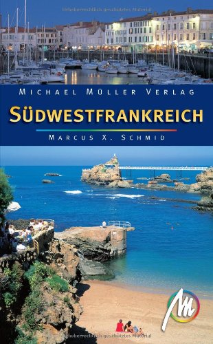 9783899536447: Sdwestfrankreich: Reisehandbuch mit vielen praktischen Tipps
