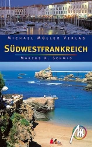 Stock image for Sdwestfrankreich: Reisehandbuch mit vielen praktischen Tipps for sale by medimops