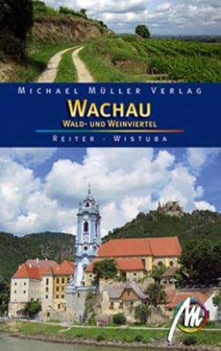 Stock image for Wachau, Wald- und Weinviertel: Reisehandbuch mit vielen praktischen Tipps for sale by medimops