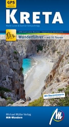 Kreta: Wanderführer mit GPS-kartierten Routen - Schuschnigg, Marie-Luise, Schuschnigg, Gunnar