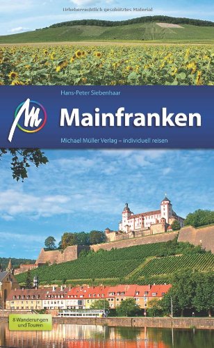 Stock image for Mainfranken: Reisehandbuch mit vielen praktischen Tipps. for sale by Buchmarie
