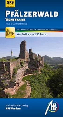 Imagen de archivo de Pflzerwald Weinstrae: Wanderfhrer mit GPS gesttzten Wanderungen a la venta por medimops