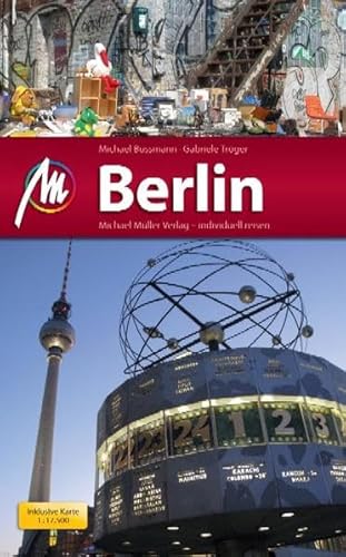 Berlin MM-City Reisehandbuch mit vielen praktischen Tipps. - Bussmann, Michael und Gabriele Tröger