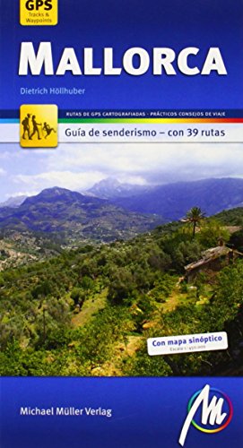 Mallorca Guia de senderismo: Wanderführer mit GPS-kartierten Wanderungen (MM-Wandern)