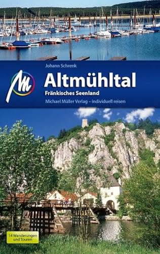 Stock image for Altmhltal und Frnkisches Seenland: Reisefhrer mit vielen praktischen Tipps for sale by medimops