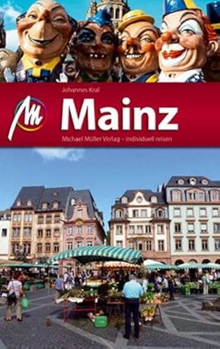 Mainz MM-City Reiseführer mit vielen praktischen Tipps. - Kral, Johannes