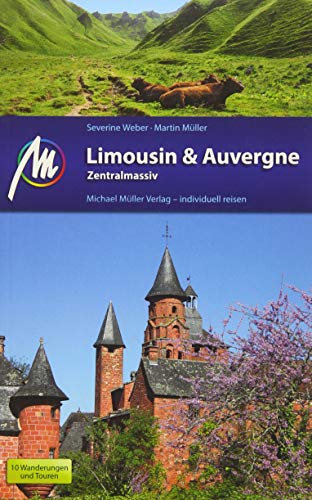 9783899538762: Limousin & Auvergne - Zentralmassiv: Reisehandbuch mit vielen praktischen Tipps