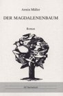9783899540031: Der Magdalenenbaum: Roman (Livre en allemand)