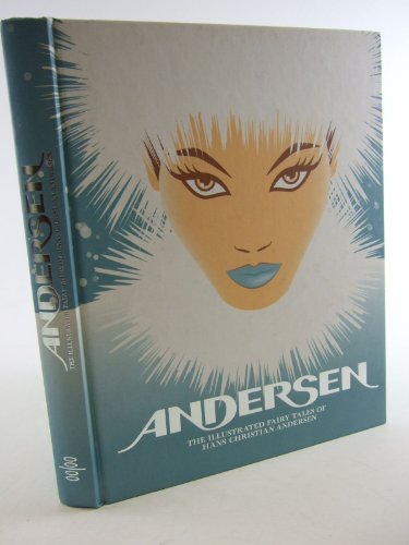 9783899550597: Andersen: The Illustrated Fairy Tales Of Hans Christian Andersen