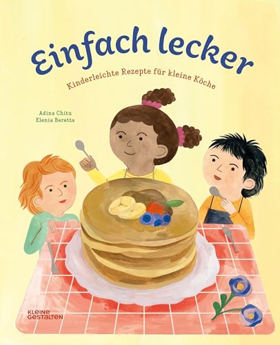 9783899551471: Einfach lecker: Kinderleichte Rezepte fr kleine Kche