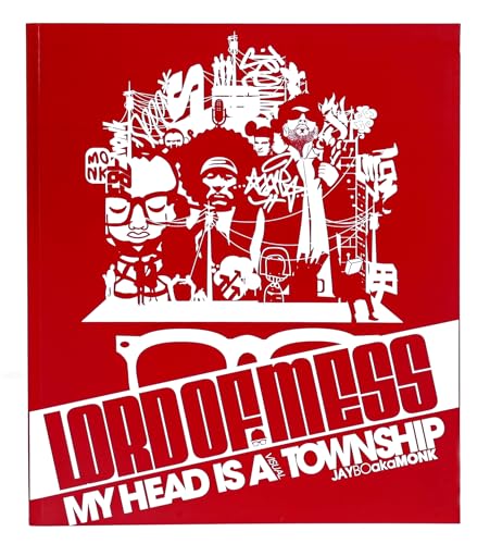 Stock image for Lord of Mess : My Head Is a Visual Township for sale by Better World Books