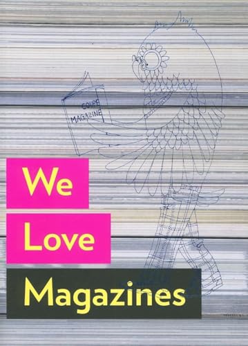 Stock image for We Love Magazines for sale by Strawberry Hill Books