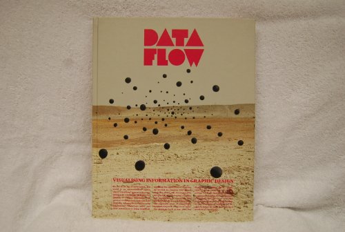 Stock image for Data Flow: Visualising Information in Graphic Design for sale by SecondSale