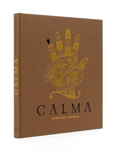 Stock image for Calma: The Art of Stephan Doitschinoff for sale by GF Books, Inc.