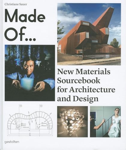 Stock image for Made of.: New Materials Sourcebook for Architecture and Design for sale by WorldofBooks