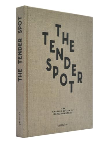 Stock image for The Tender Spot: The Graphic Design of Mario Lombardo for sale by Midtown Scholar Bookstore