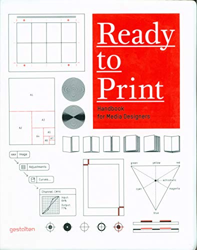 Beispielbild fr Ready to Print: Handbook for Media Designers zum Verkauf von Goodwill of Colorado