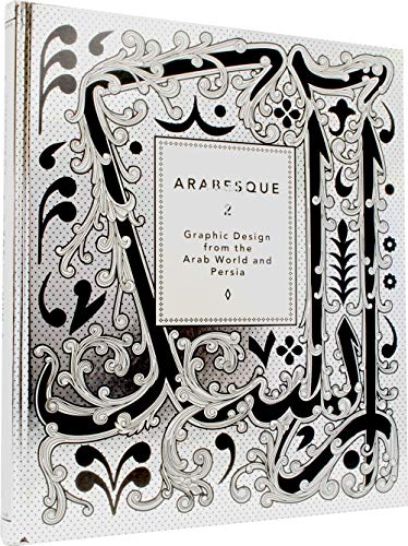 9783899553307: Arabesque 2 + cd-rom /anglais: Graphic Design from the Arab World and Persia (Arabesque: Graphic Design from the Arab World and Persia)