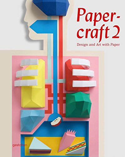 Papercraft 2 - Design and Art with Paper