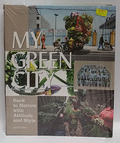 9783899553345: My green city: Back to Nature with Attitude and Style