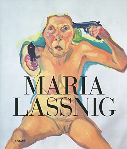 Maria Lassnig. [diese Publikation erscheint anlässlich der Ausstellung . 