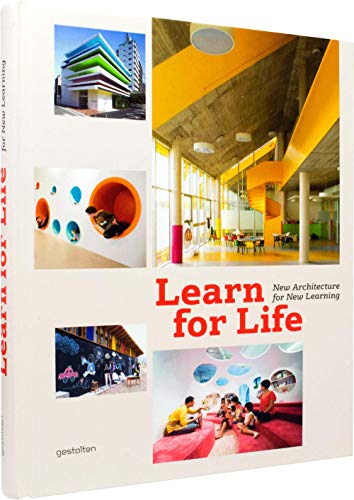 Stock image for Learn for Life: New Architecture for New Learning for sale by Magers and Quinn Booksellers