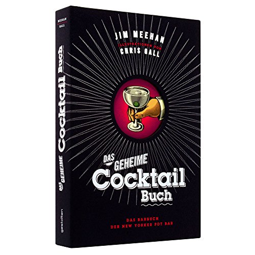 9783899554366: Das Geheime Cocktail Buch